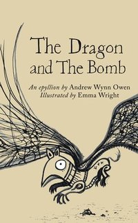 bokomslag The Dragon and The Bomb