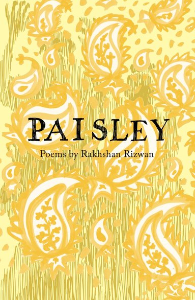 Rakhshan Rizwan, Rachel Piercey - Paisley, Häftad