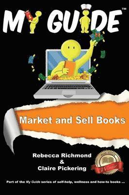 Rebecca Richmond, Claire Pickering - Market and Sell Books, Häftad