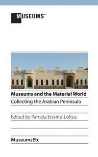 bokomslag Museums and the Material World