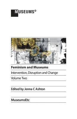 bokomslag Feminism and Museums