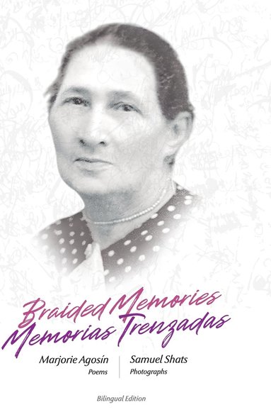 Marjorie Agosín - Braided Memories, Inbunden