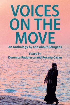 Domnica Radulescu, Roxana Cazan - Voices on the Move, Häftad