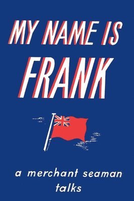 Frank Laskier - My Name is Frank, Häftad