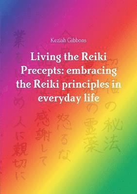 bokomslag Living the Reiki Precepts