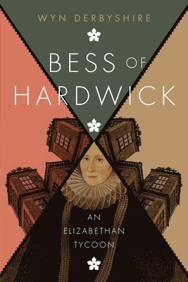 Bess of Hardwick 1