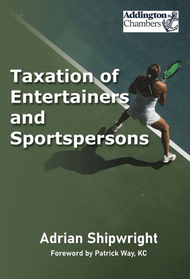 Adrian Shipwright - Taxation of Entertainers and Sportspersons, Häftad