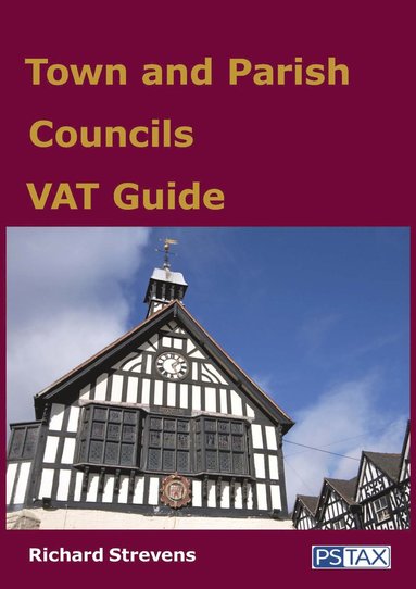 bokomslag Town and Parish Councils VAT Guide