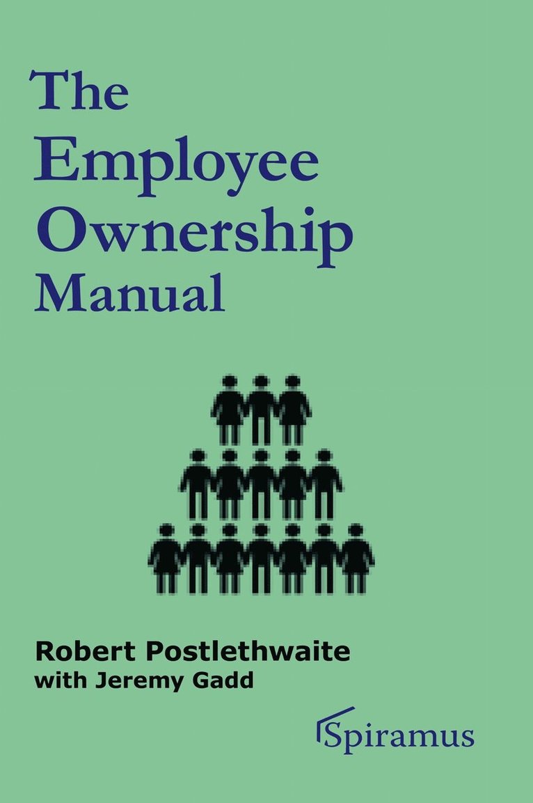 Robert Postlethwaite, Jeremy Gadd - Employee Ownership Manual, Häftad