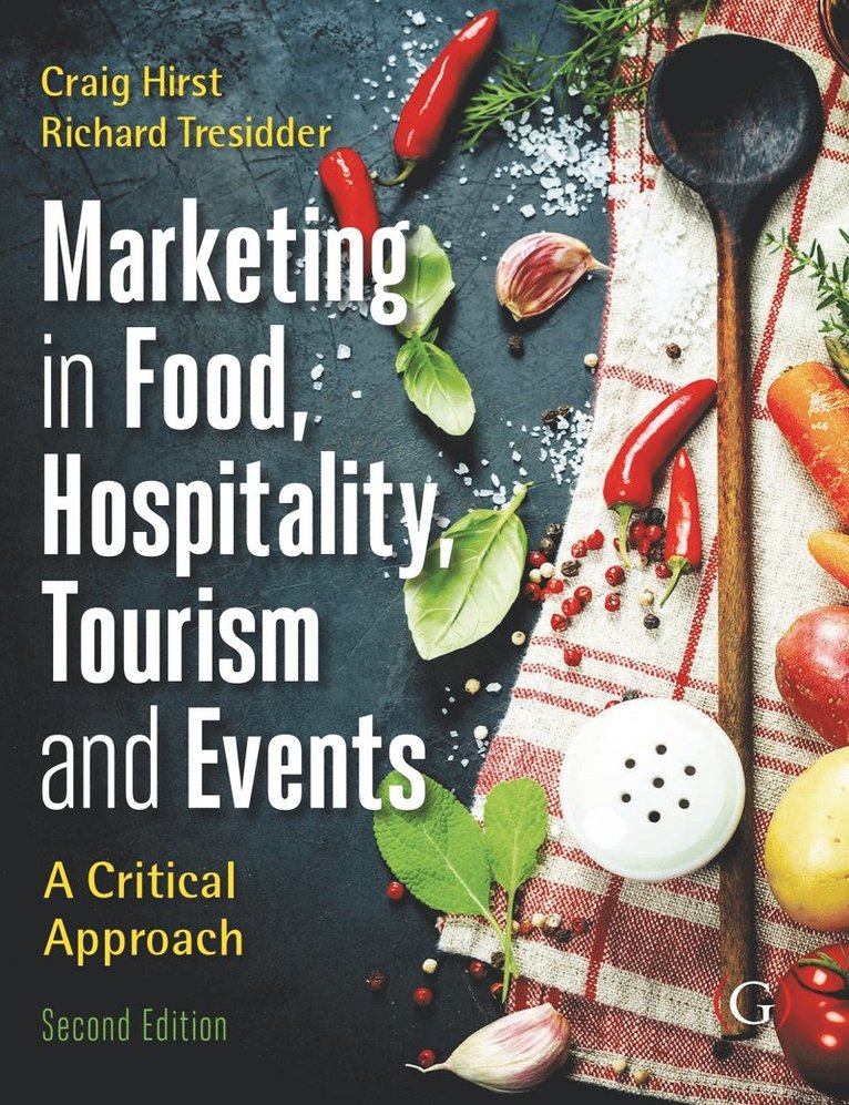 Marketing Tourism, Events and Food 2nd edition 1