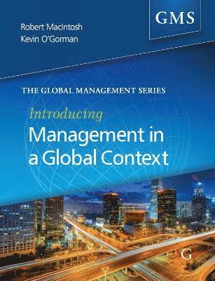 Introducing Management in a Global Context 1