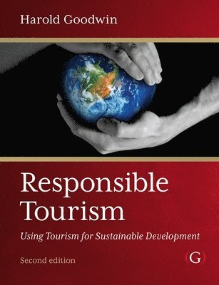 Harold Goodwin - Responsible Tourism, Inbunden. Tillgänglighet: Tillfälligt slut