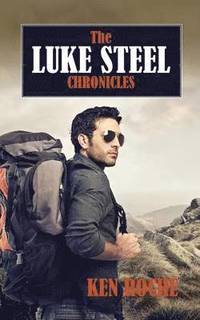 bokomslag Luke Steel Chronicles