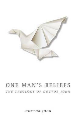 One Man's Beliefs 1