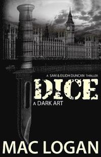 bokomslag Dice: a Dark Art