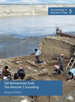 Robert Killick, Michael Roaf - Tell Mohammed Arab, Inbunden