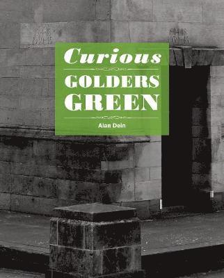 Curious Golders Green