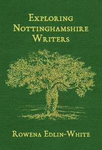bokomslag Exploring Nottinghamshire Writers