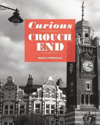 Curious Crouch End 1