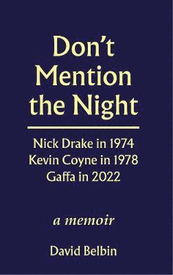 Don't Mention the Night 1