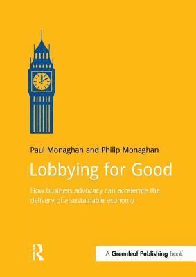 Paul Monaghan, Philip Monaghan - Lobbying for Good, Häftad