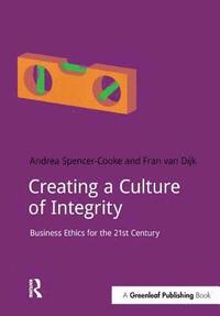 bokomslag Creating a Culture of Integrity