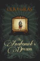 Clio Gray - Anatomist's Dream, Häftad
