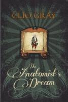 Clio Gray - Anatomist's Dream, Häftad