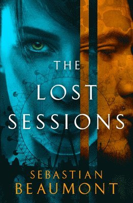 Sebastian Beaumont - Lost Sessions, Inbunden. Tillgänglighet: Lägg i varukorg