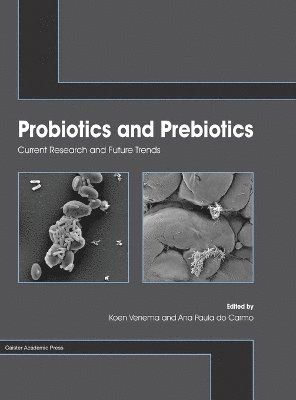 Koen Venema, Ana Paula Do Carmo - Probiotics and Prebiotics, Inbunden