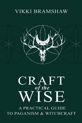 Craft of the Wise