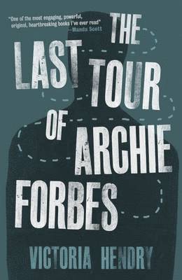 bokomslag The Last Tour of Archie Forbes