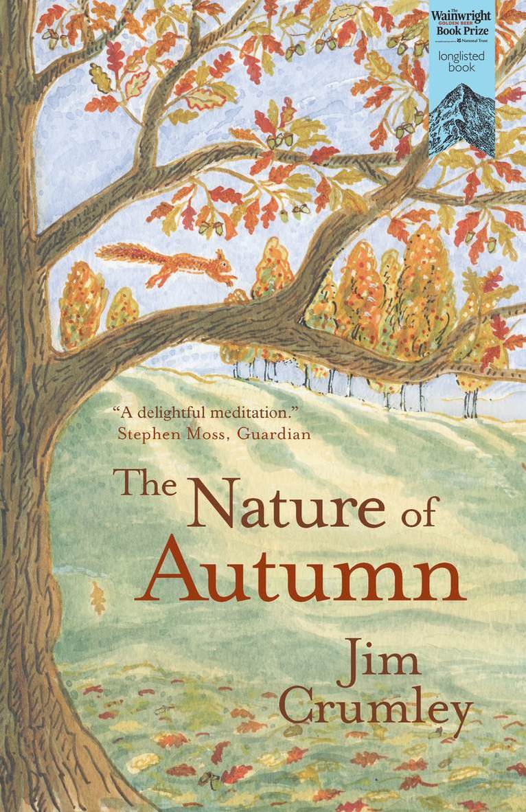 Jim Crumley - Nature of Autumn, Inbunden
