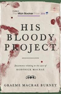 bokomslag His Bloody Project