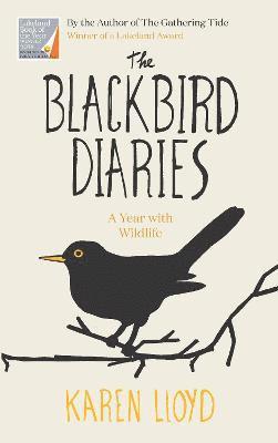 The Blackbird Diaries 1