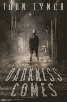 bokomslag Darkness Comes