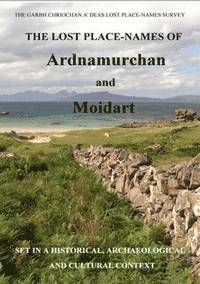 Lost Place-Names of Ardnamurchan and Moidart