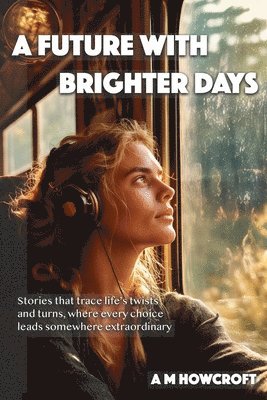 bokomslag Future With Brighter Days