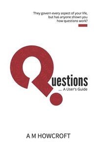bokomslag Questions - A User's Guide