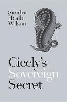 bokomslag Cicely's Sovereign Secret