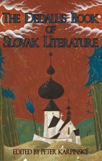 bokomslag Dedalus Book of Slovak Literature