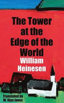 William Heinesen - Tower at the Edge of the World, Häftad