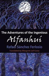 bokomslag A The Adventures of the Ingenious Alfanhui