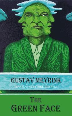 Gustav Meyrink - The Green Face, Häftad