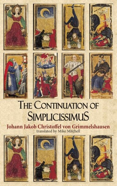 Johann Jakob von Grimmelshausen - Continuation of Simplicissimus, Häftad