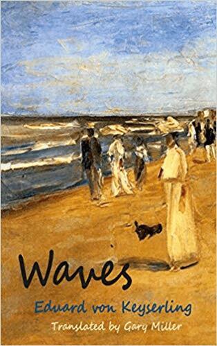 Eduard von Keyserling - Waves, Häftad