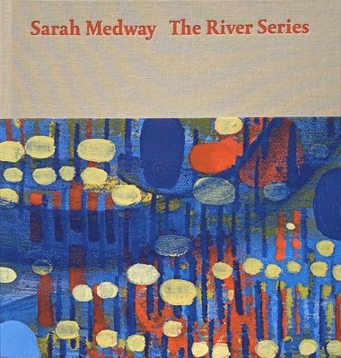 bokomslag Sarah Medway  the River Series