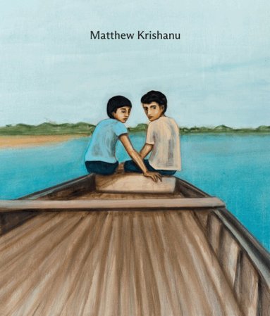 Matthew Krishanu, Mark Rappolt, Ben Luke, Dorothy Price - Matthew Krishanu, Inbunden