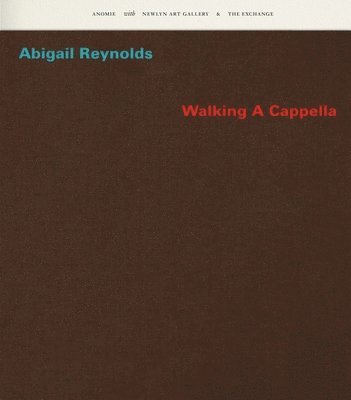 Abigail Reynolds - Walking A Cappella