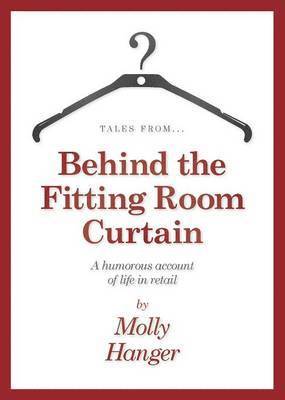 bokomslag Tales from Behind the Fitting Room Curtain